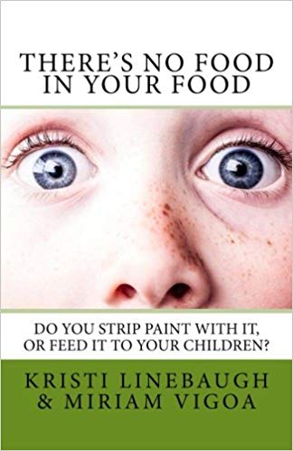 Photo of Book Face of There's No Food In Your Food Book by Kristi Linebaugh & Miriam Vigoa